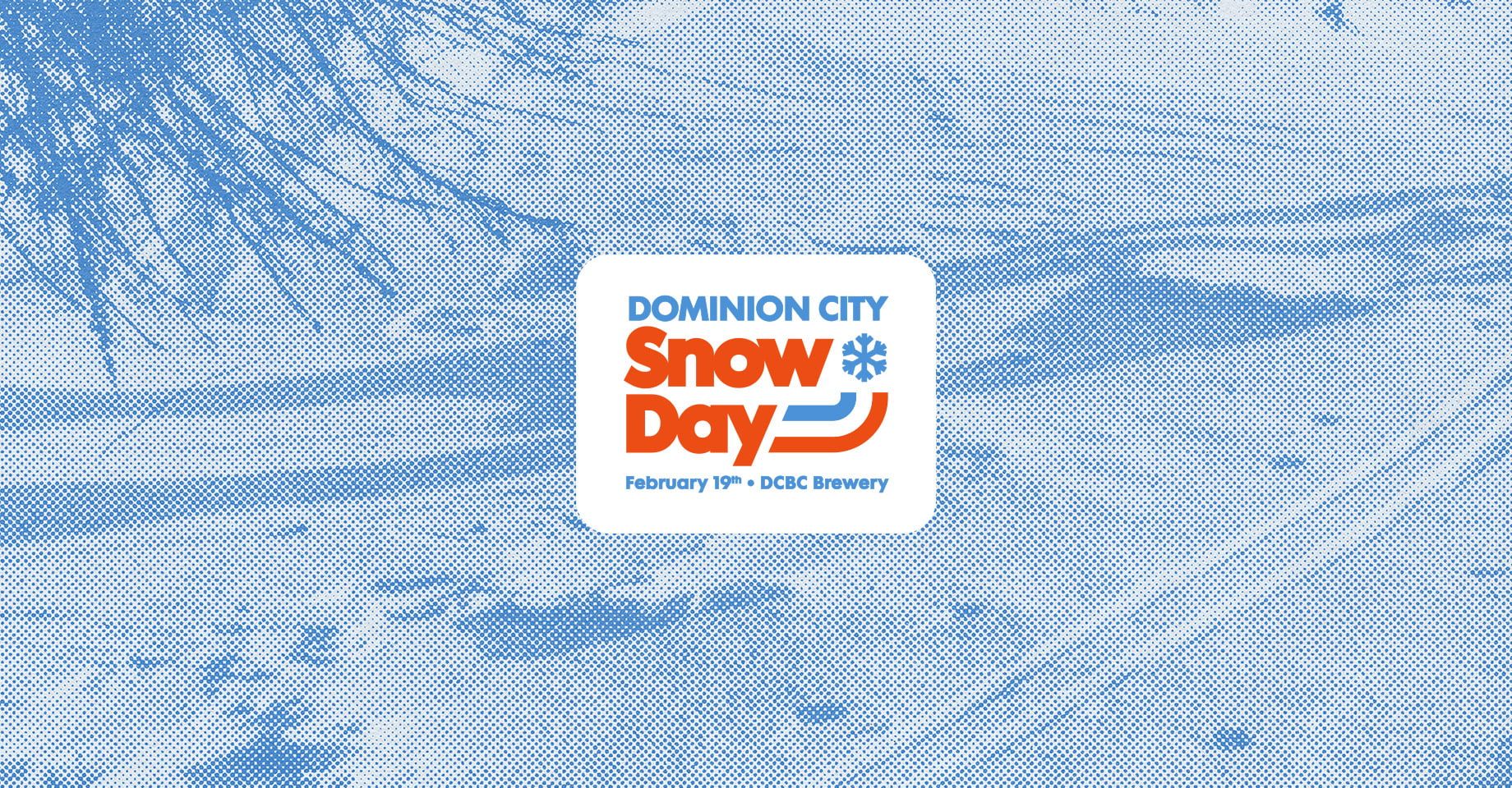 SNOW DAY AT DOMINION CITY